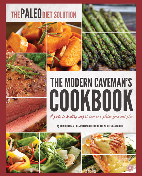 The Paleo Diet Solution Cookbook Chatham John