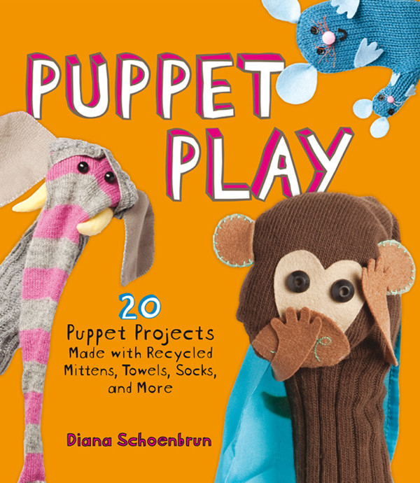 Puppet Play Diana Schoenbrun