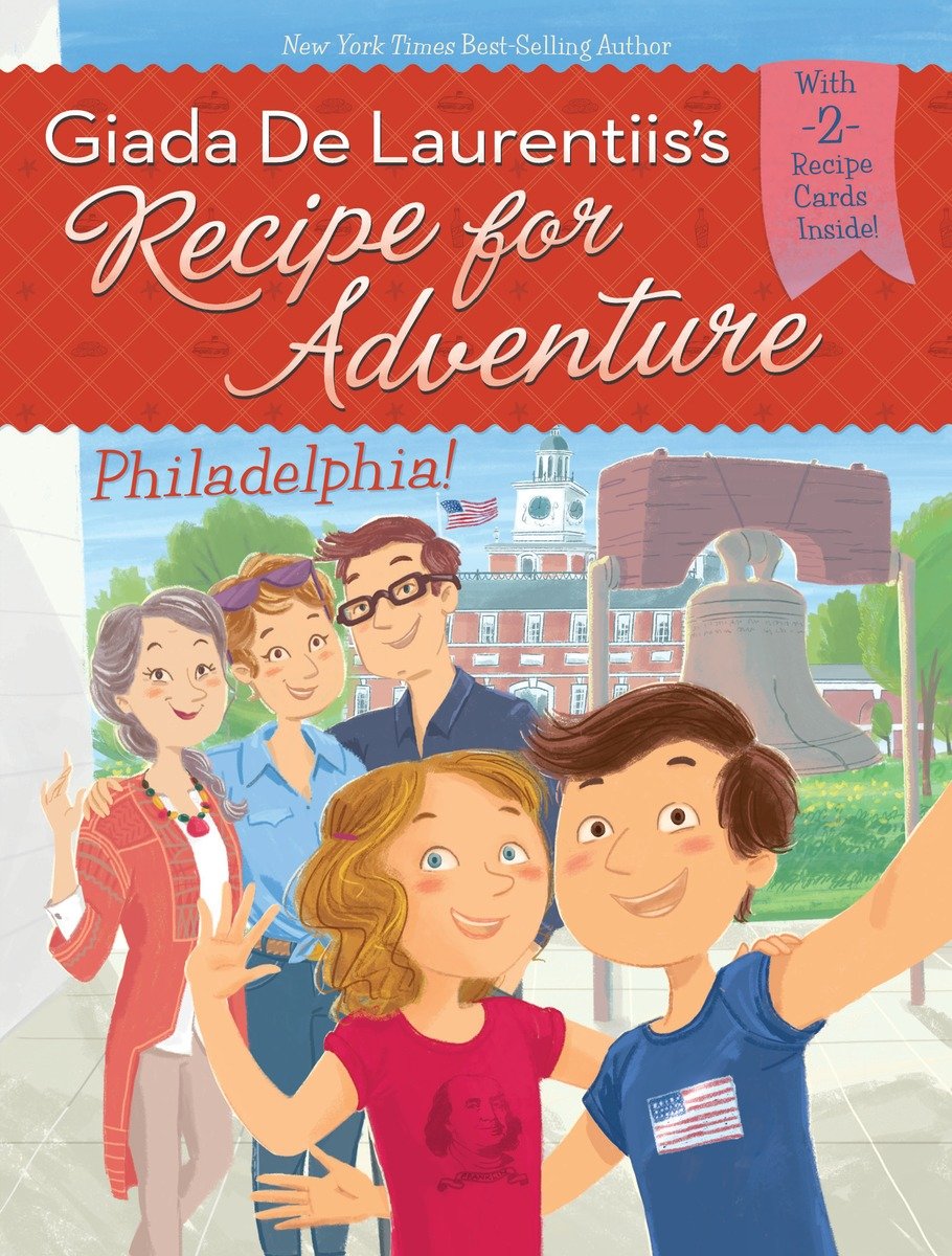 Recipe For Adventure 08 Philadelphia Laurentiis Giada De