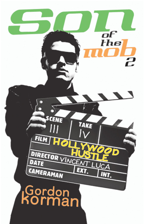 Son Of The Mob 02 Hollywood Hustle Korman Gordon