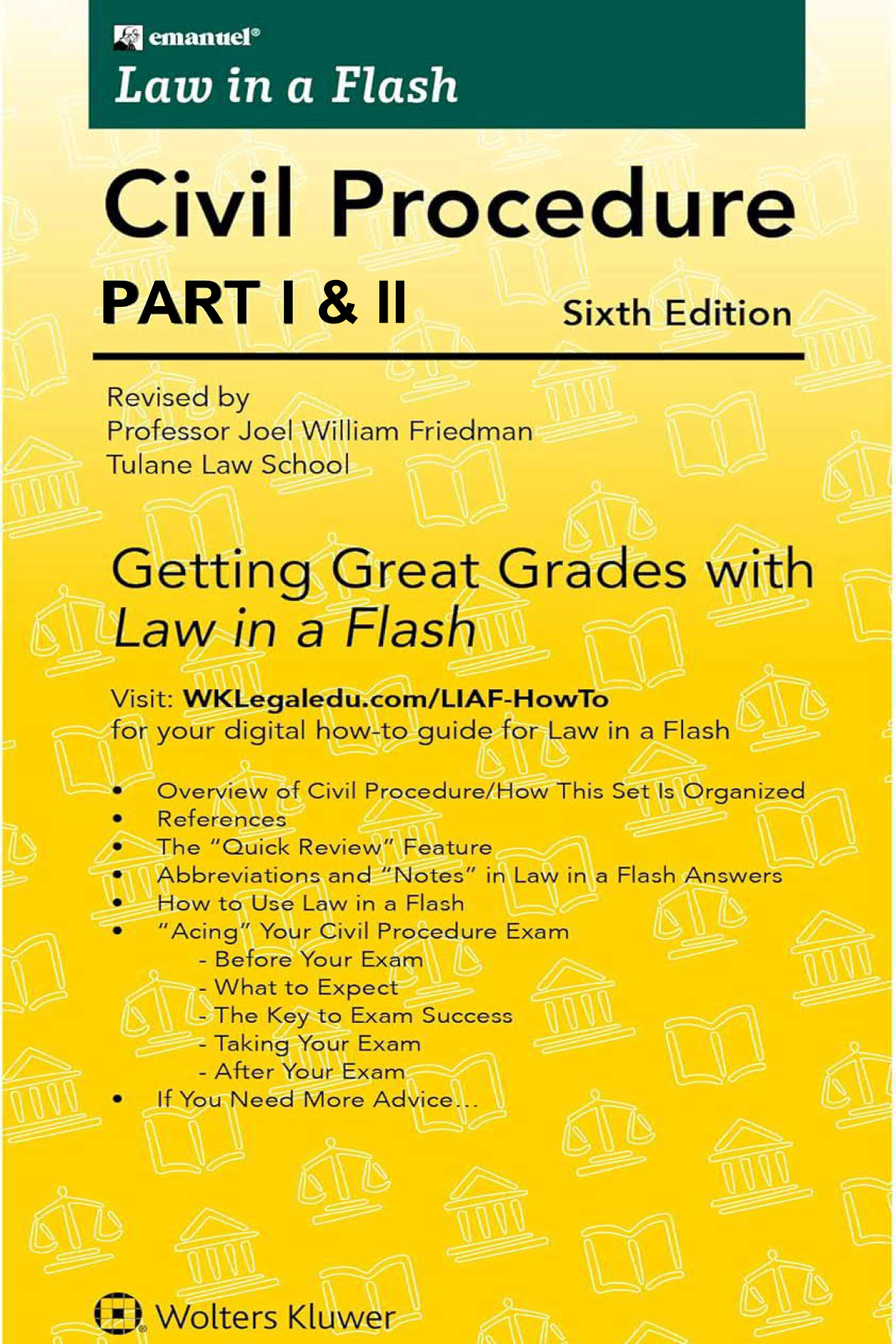 Law In A Flash Civil Procedure Parts I Ii 6th Edition Joel Friedman