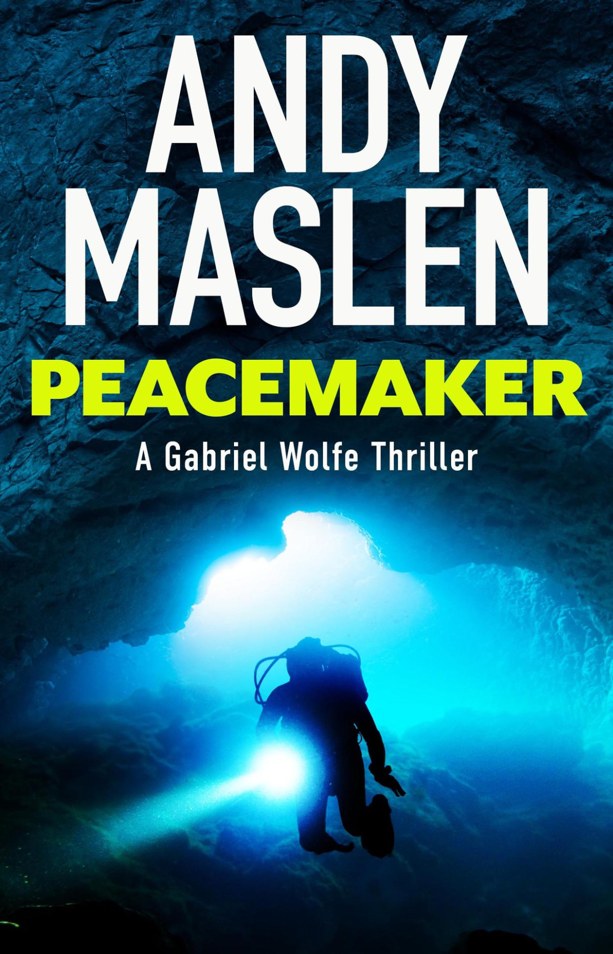 Peacemaker The Gabriel Wolfe Thrillers Book 15 Andy Maslen