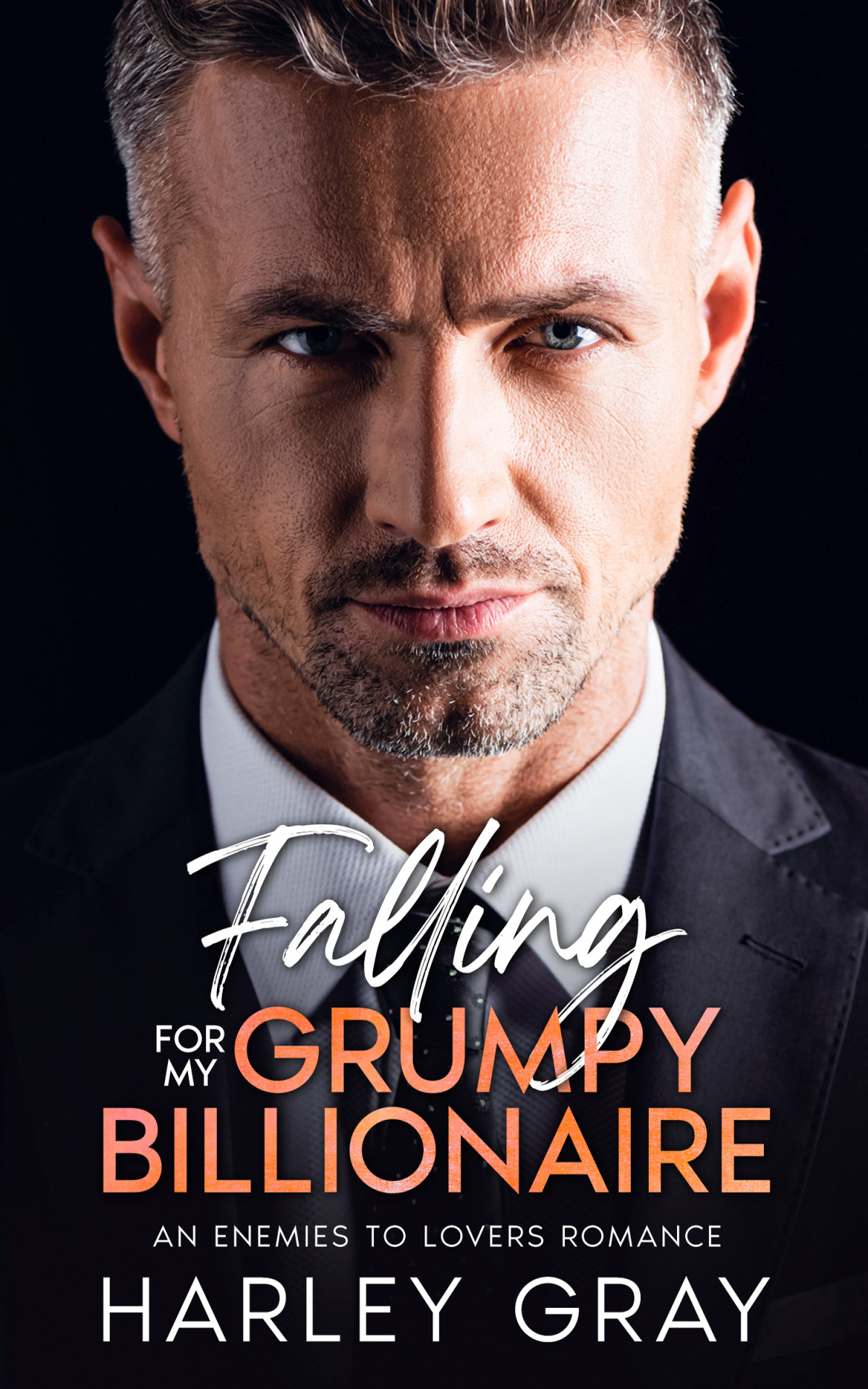 Falling For My Grumpy Billionaire Harley Gray