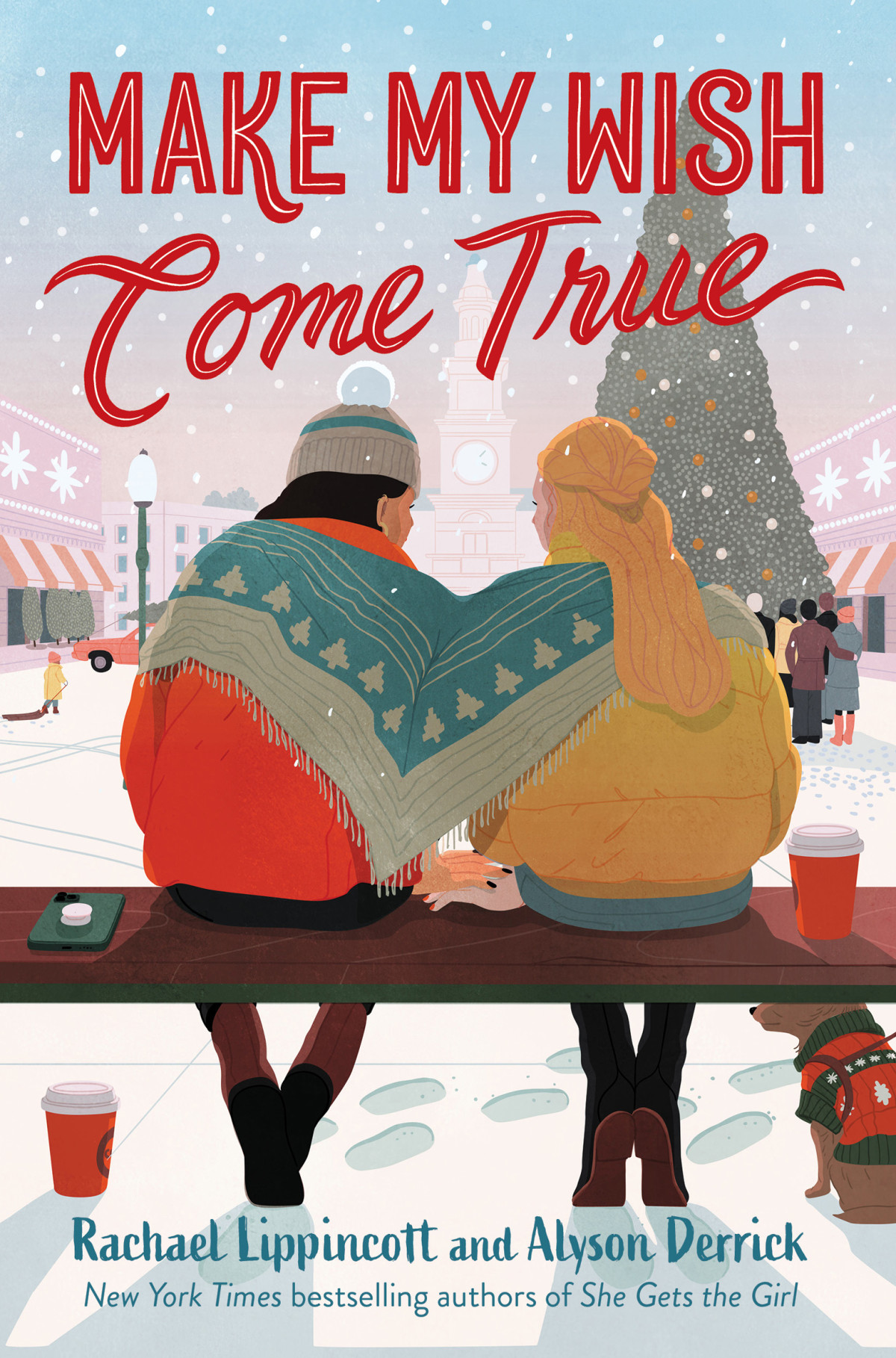Make My Wish Come True Rachael Lippincott Alyson Derrick