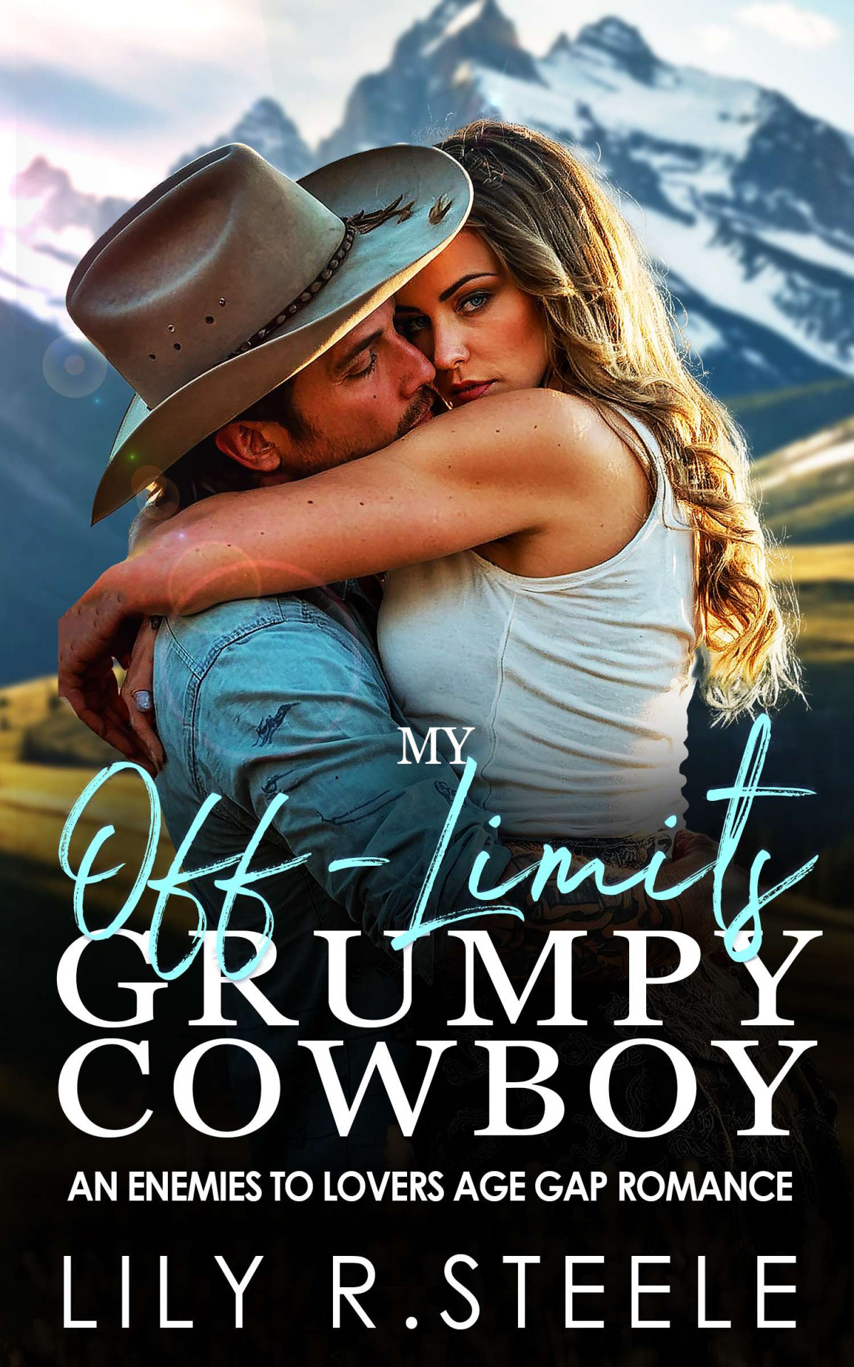 My Offlimits Grumpy Cowboy Lily R Steele