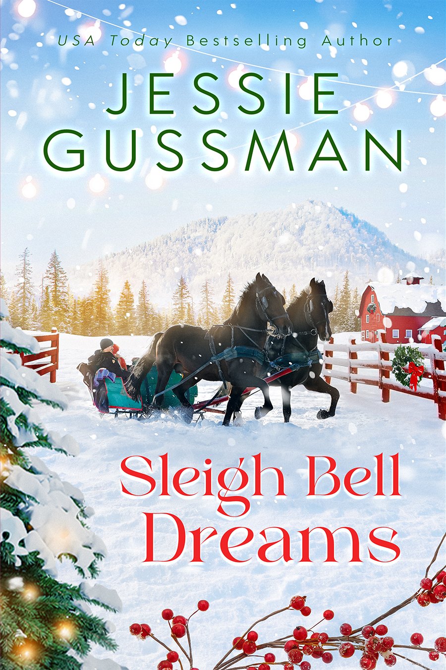 Sleigh Bell Dreams Mistletoe Meadows Sweet Christmas Romance Book 1 Gussman