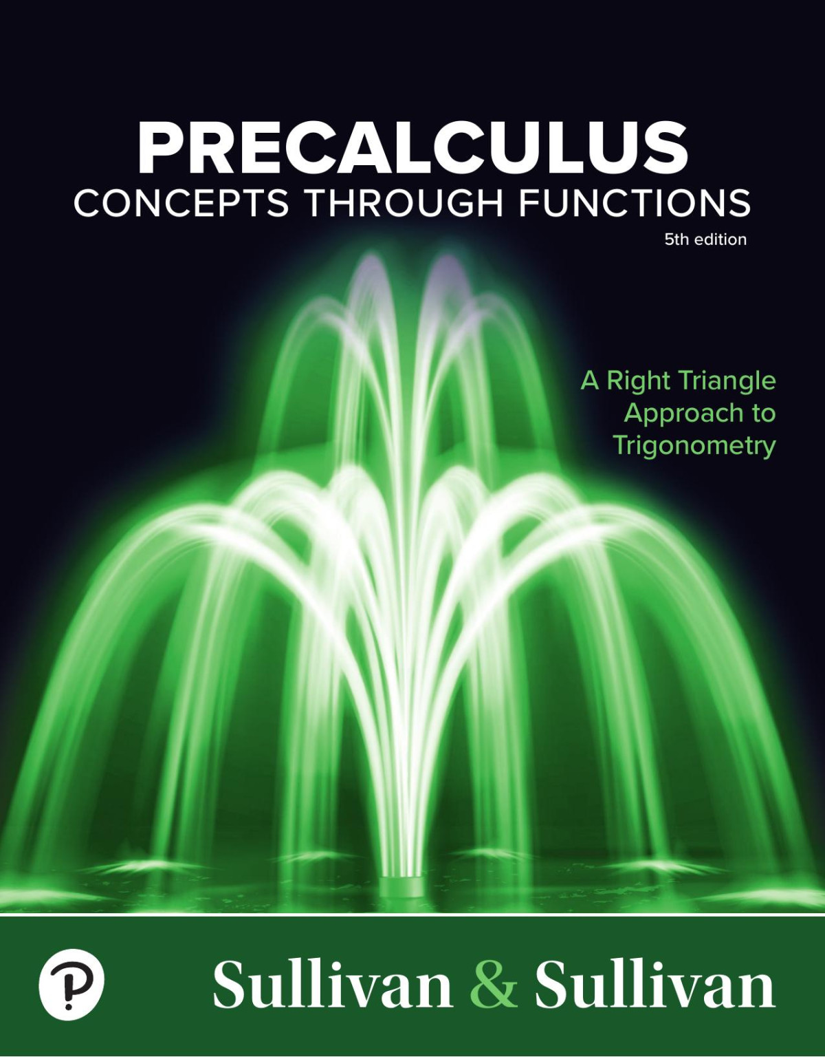 Precalculus Concepts Through Functions A Right Triangle Approach To Trigonometry 5th Edition 5th Michael Sullivan