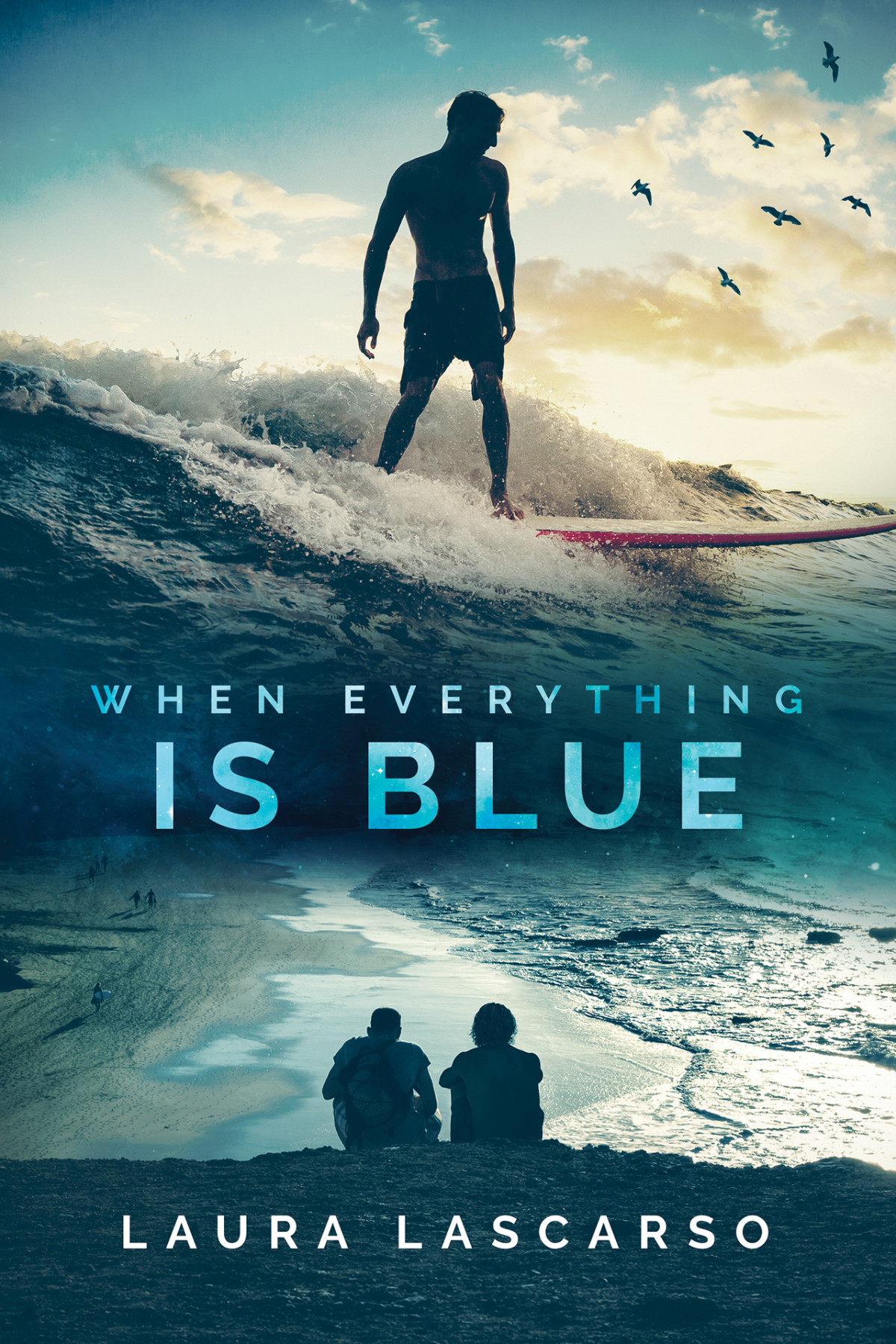 When Everything Is Blue Laura Lascarso