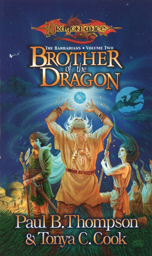 Brother Of The Dragon Paul B Thompson Tonya C Cook
