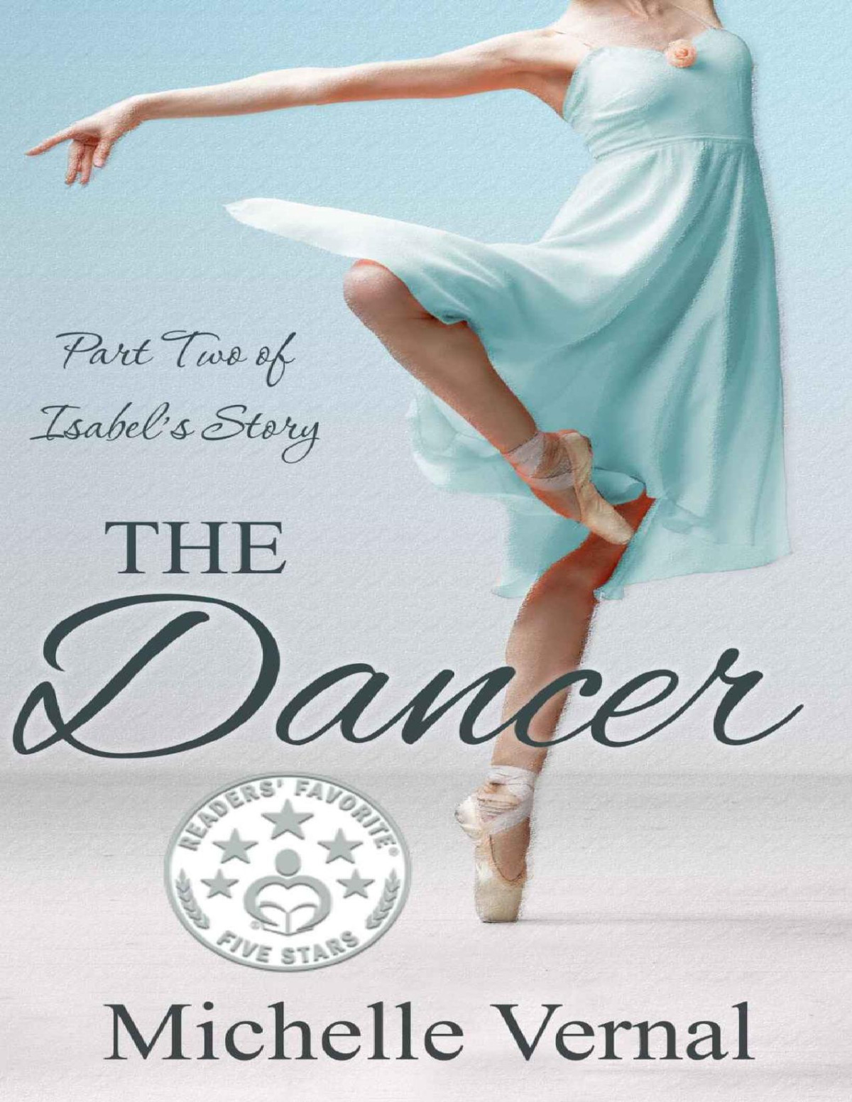The Dancerthe Letter Isabels Story 02 Michelle Vernal