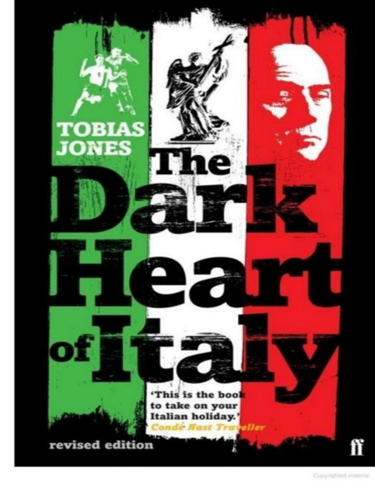 The Dark Heart Of Italy Tobias Jones