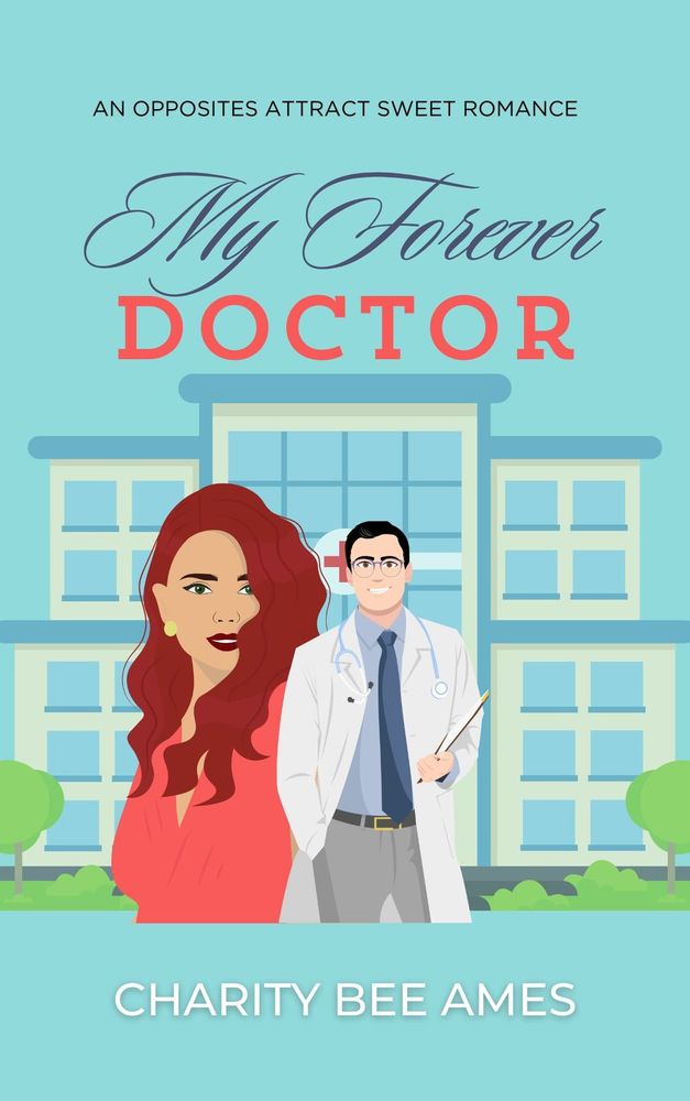 My Forever Doctor Charity Bee Ames
