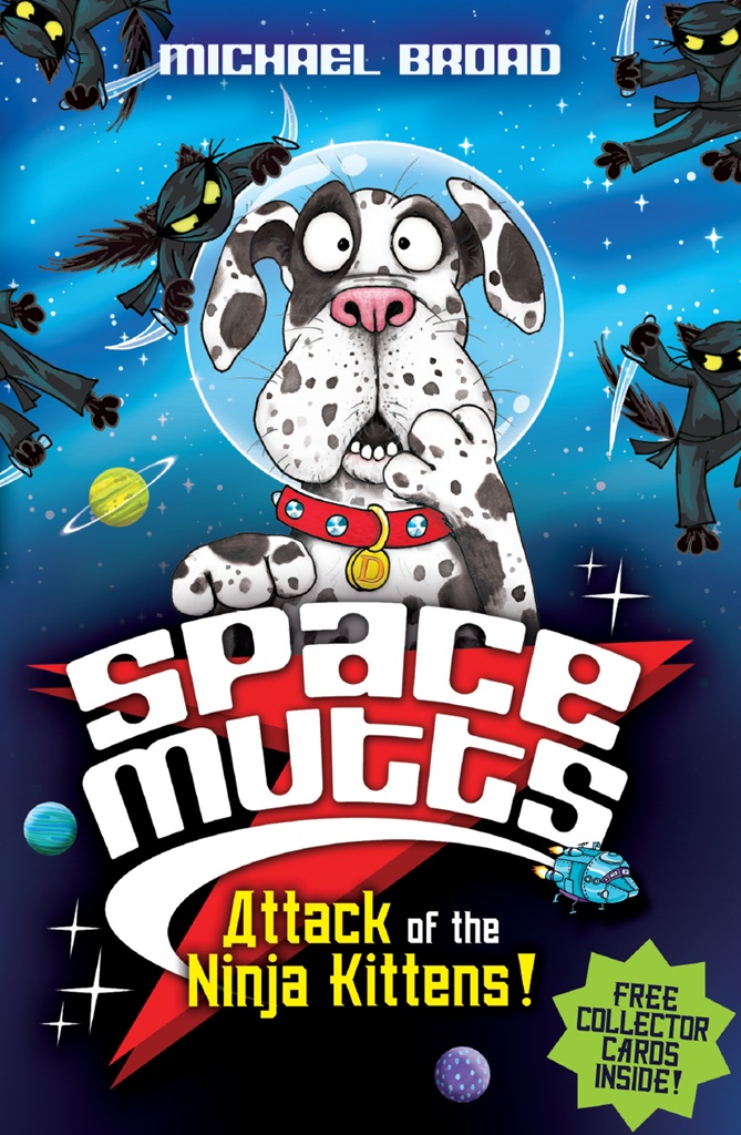 Spacemutts 01 Attack Of The Ninja Kittens Broad Michael