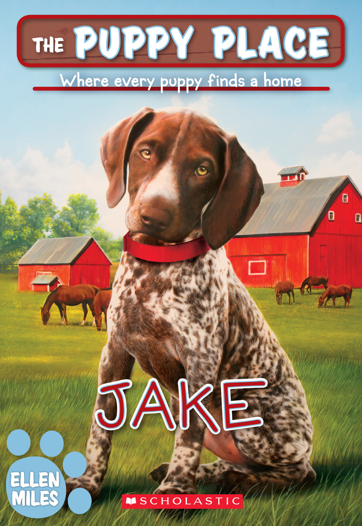 The Puppy Place 47 Jake Miles Ellen