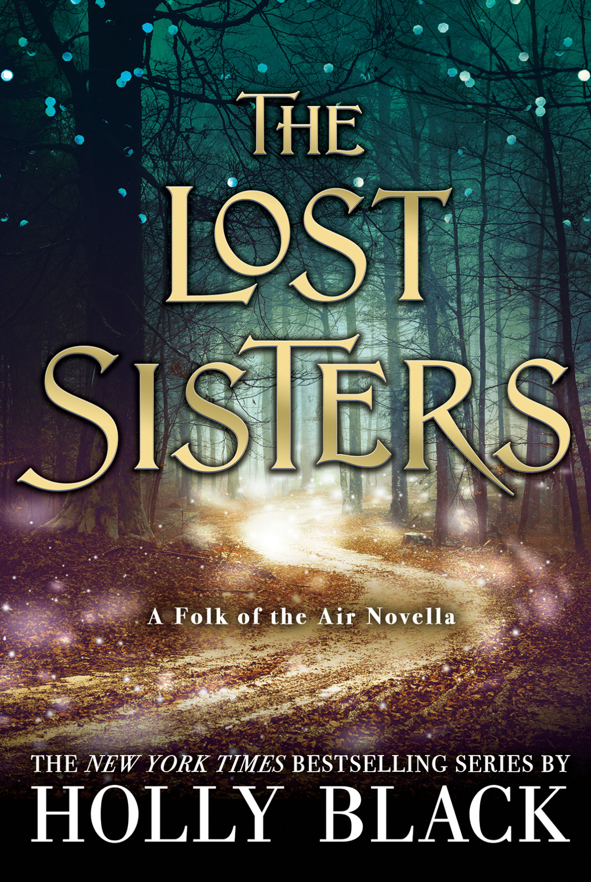 The Folk Of The Air 150 The Lost Sisters Black Holly