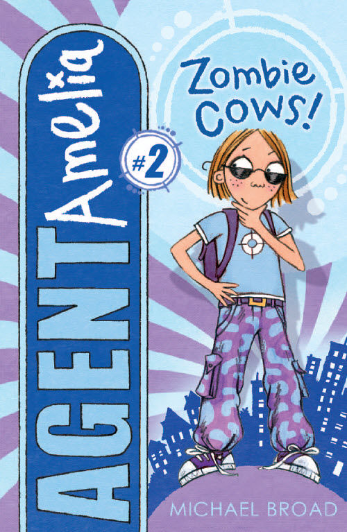 Agent Amelia 02 Zombie Cows Broad Michael