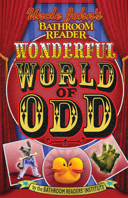 Uncle Johns Bathroom Reader 01 Wonderful World Of Odd Bathroomreadersinstitute