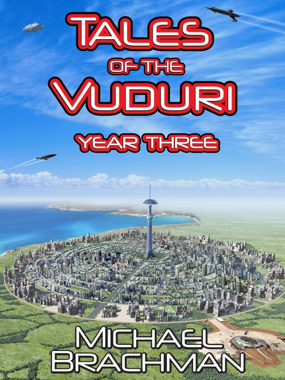 Tales Of The Vuduri Year Three Brachman Michael