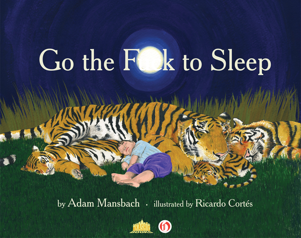 Go The Fuck To Sleep Mansbach Adam