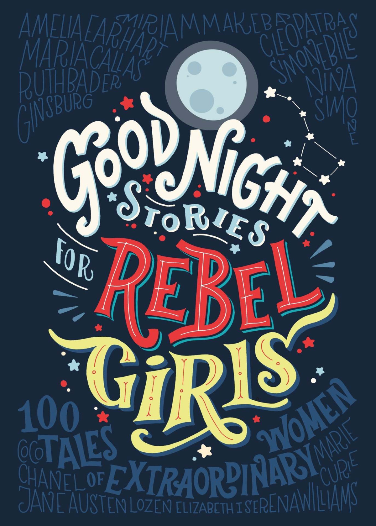 Good Night Stories For Rebel Girls Favilli Elena Cavallo Francesca