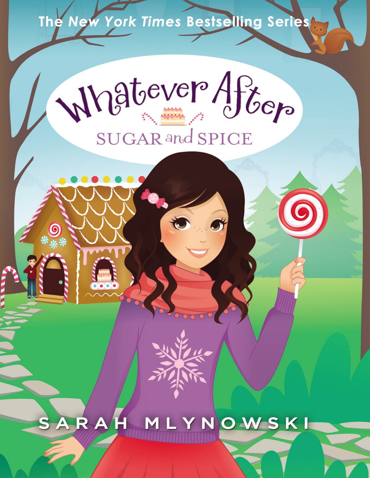 Whatever After 10 Sugar And Spice Mlynowski Sarah