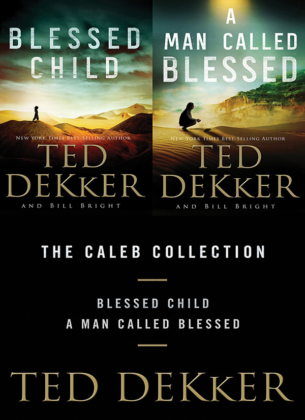The Caleb Books 01 The Caleb Collection Dekker Ted