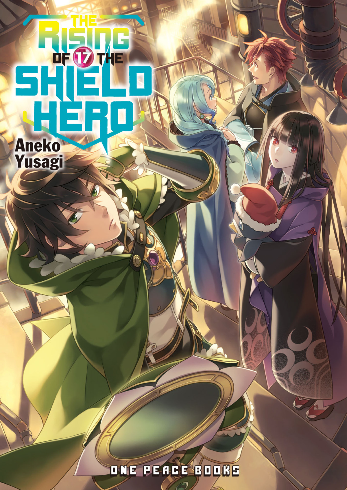 The Rising Of The Shield Hero Volume 17 Aneko Yusagi