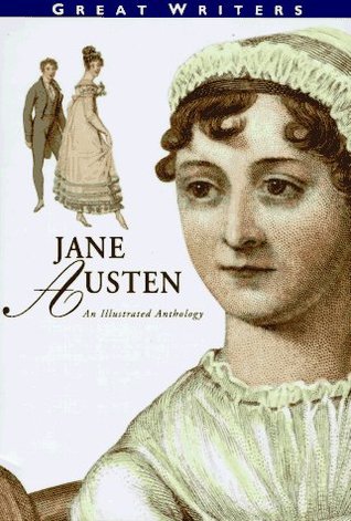 The Jane Austen Anthology Illustrated Austen Jane