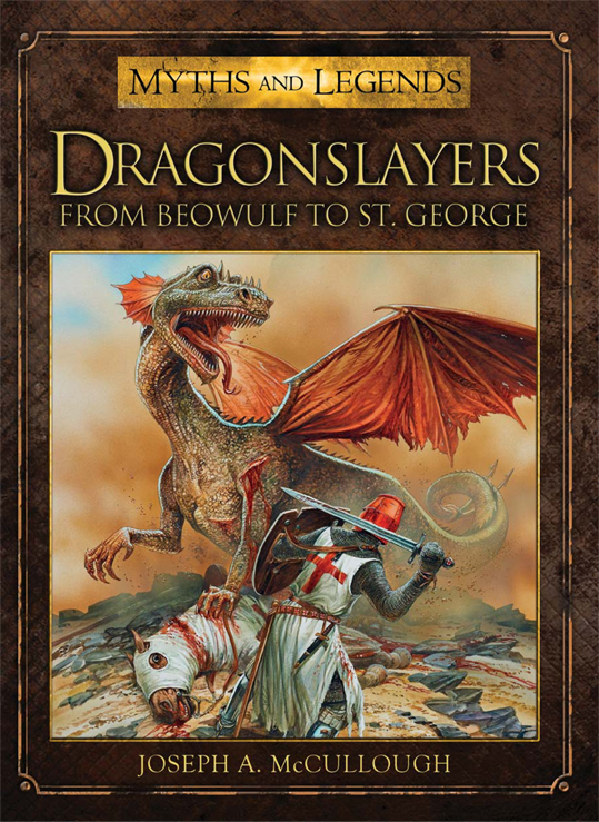 Myths And Legends 02 Dragonslayers Mccullough Joseph