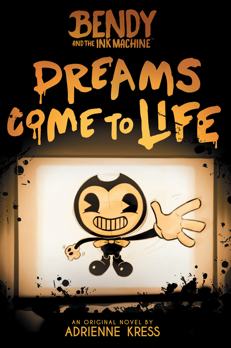 Bendy And The Ink Machine 01 Dreams Come To Life Kress