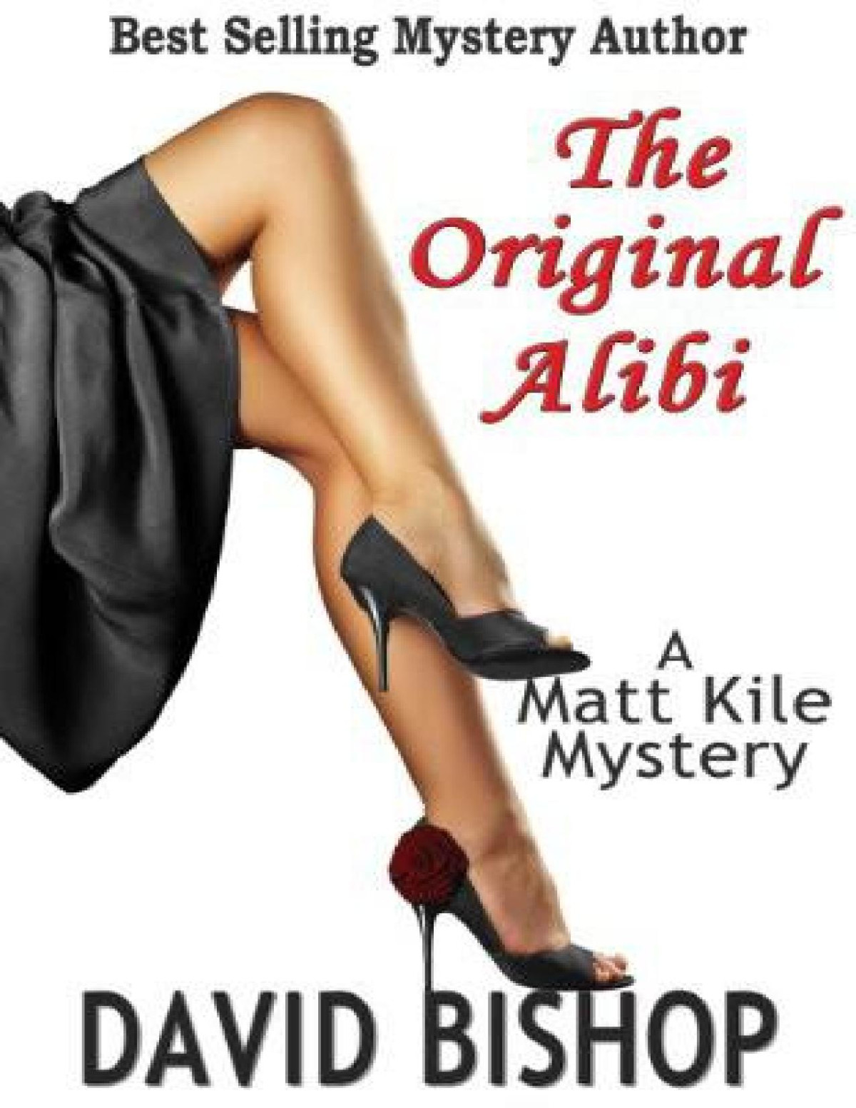 The Original Alibi Matt Kile Bishop David