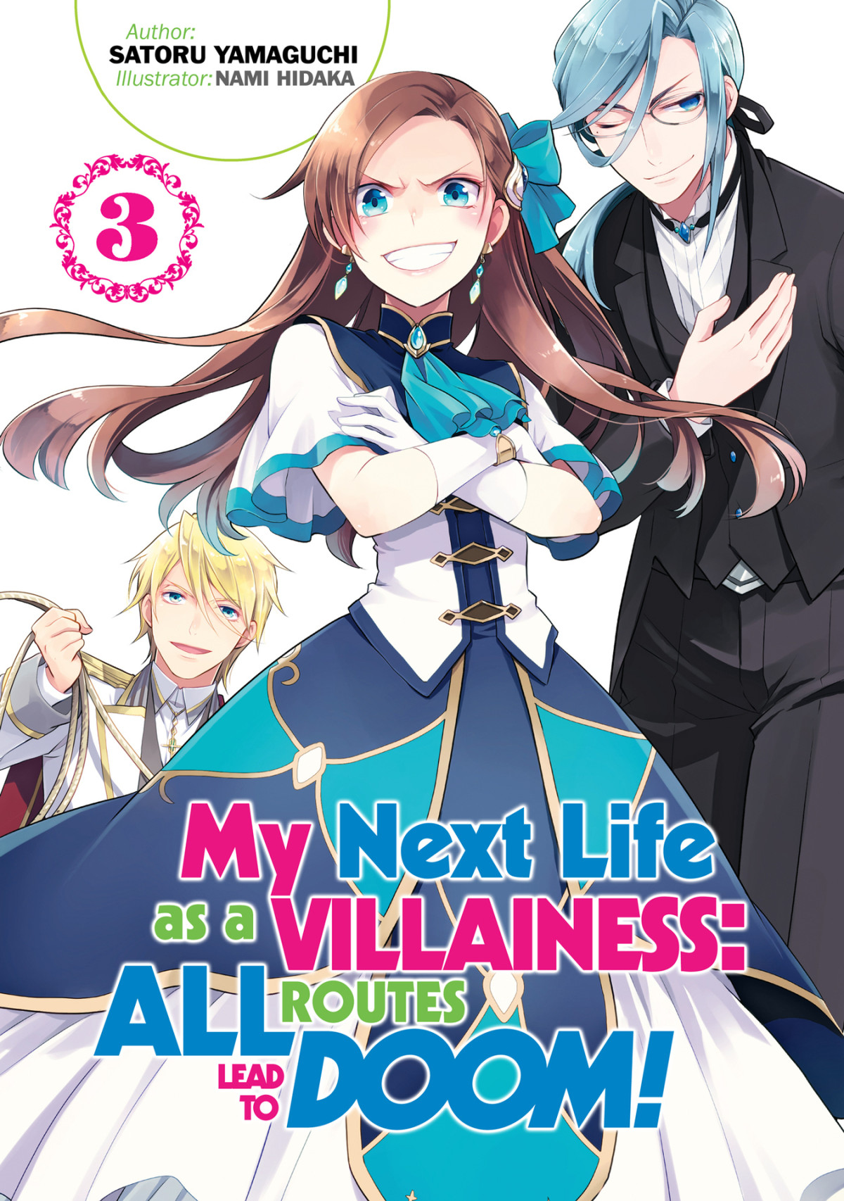 My Next Life As A Villainess All Routes Lead To Doom Volume 03 Yamaguchi Satoru