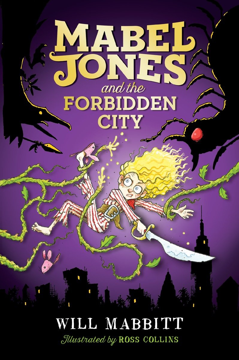 Mabel Jones 02 The Forbidden City Mabbitt Will