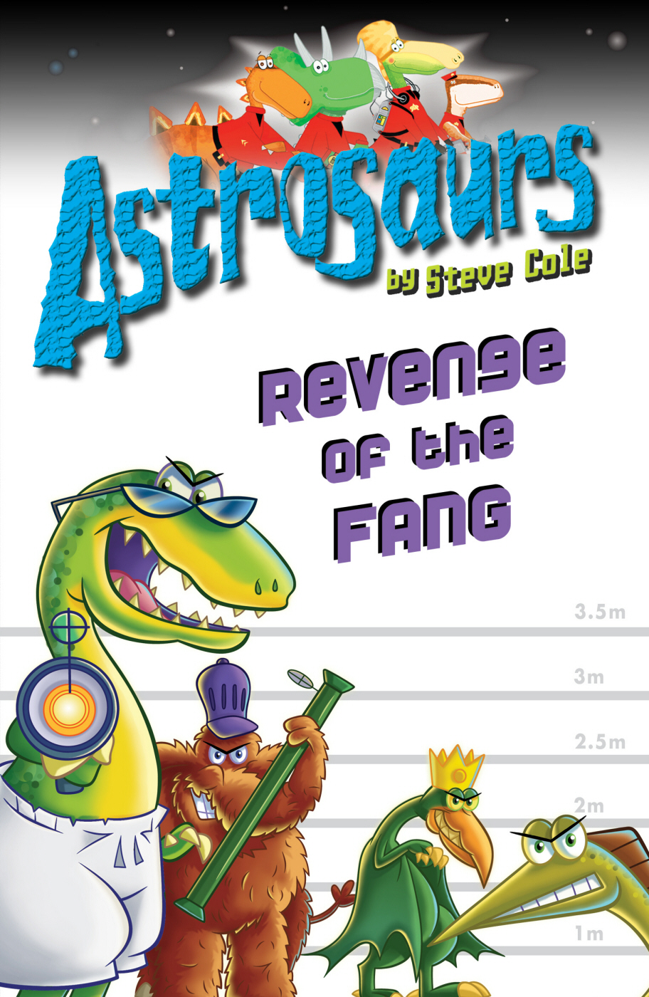 Astrosaurs 13 Reverse Of The Fang Cole Steve