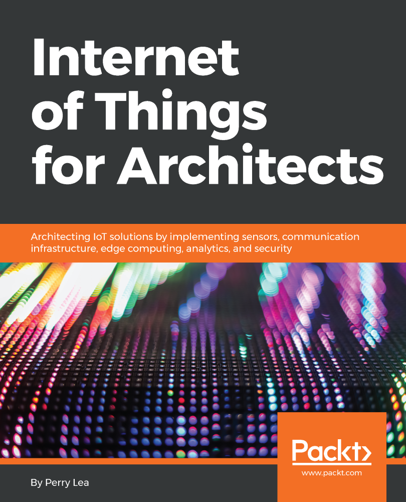Internet Of Things For Architects 1st Edition Perry Lea