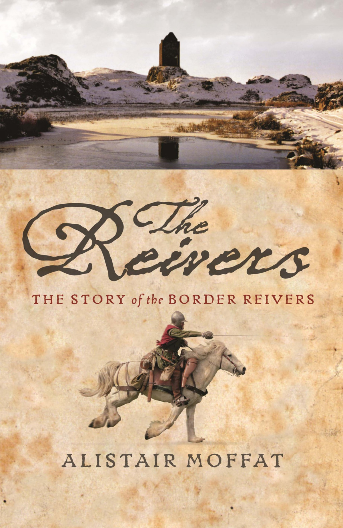 The Reivers Moffat Alistair