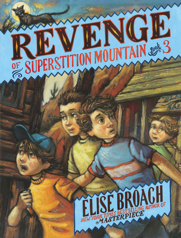 Missing On Superstition Mountain 03 Revenge Of Superstition Mountain Broach