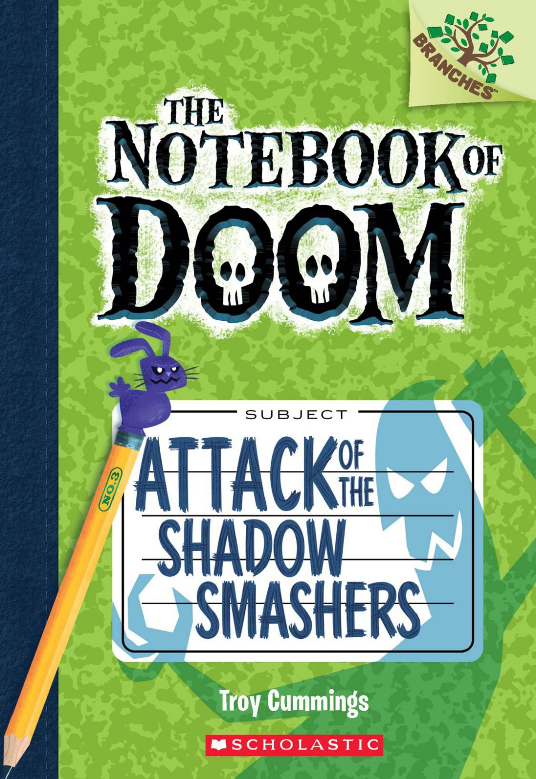 The Notebook Of Doom 03 Attack Of The Shadow Smashers Cummings