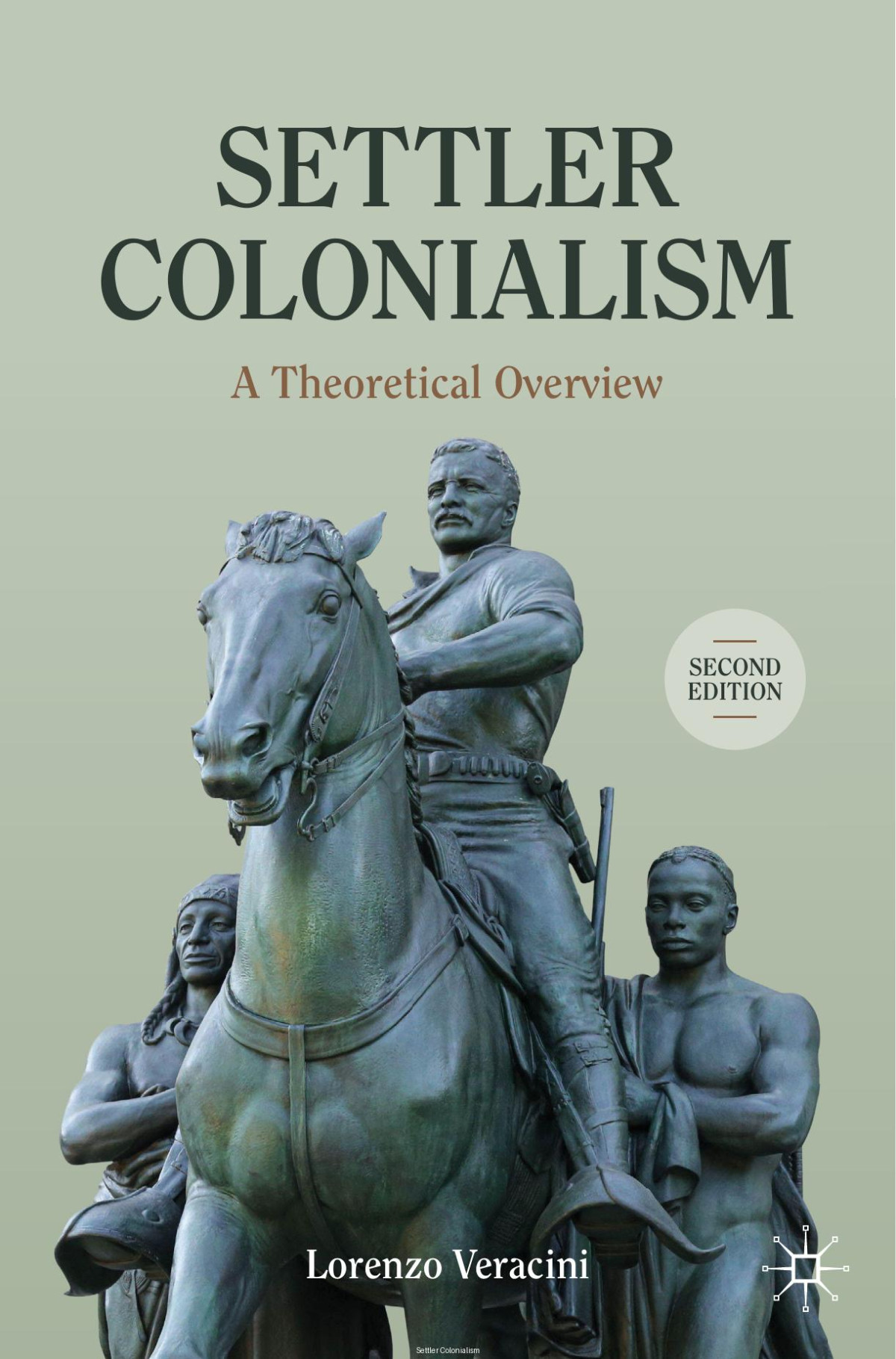 Settler Colonialism A Theoretical Overview Cambridge Imperial And Postcolonial Studies 2nd Edition Lorenzo Veracini