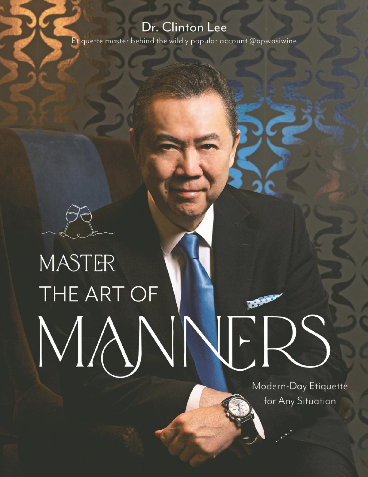 Master The Art Of Manners Dr Clinton Lee