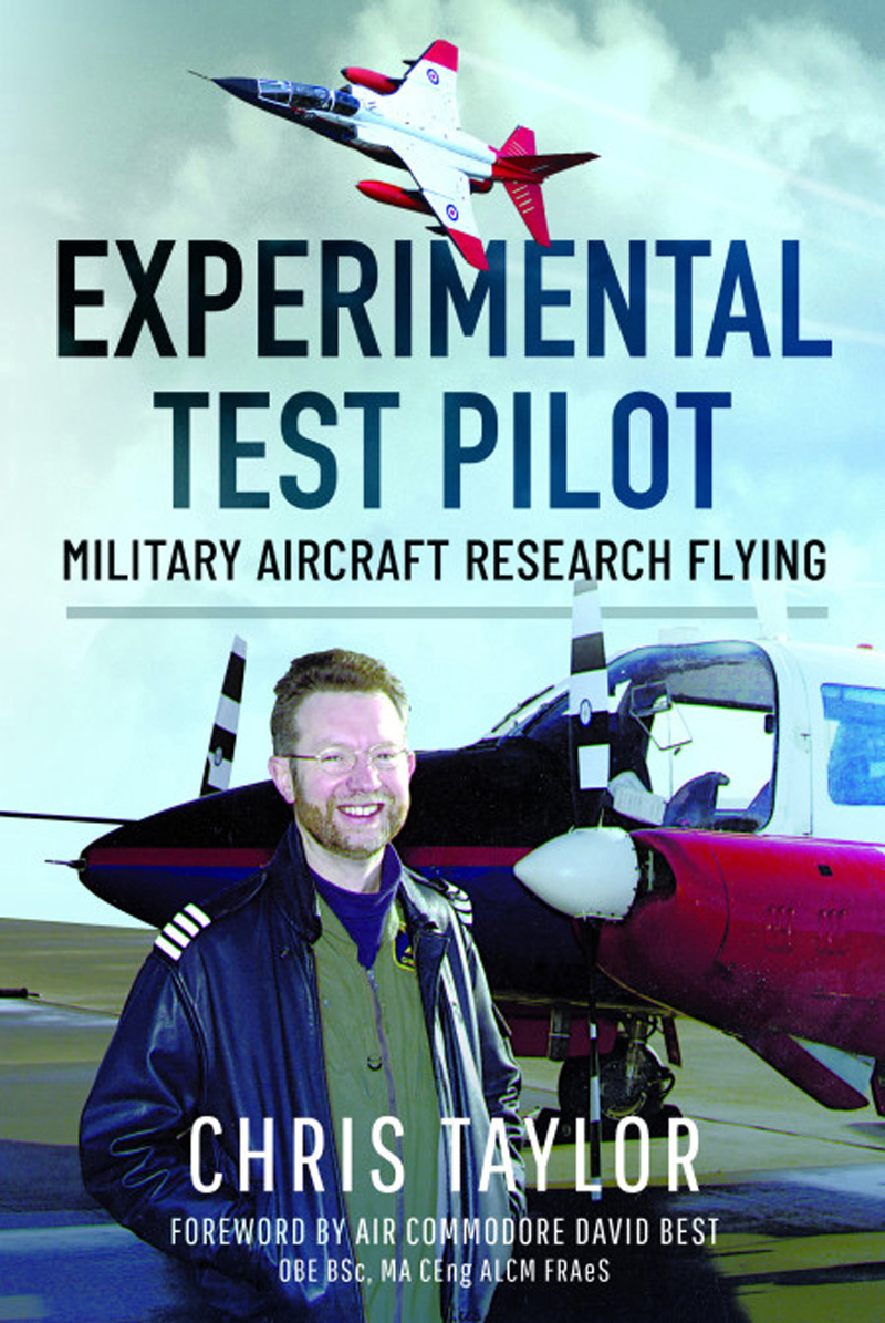 Experimental Test Pilot Military Aircraft Research Flying Chris Taylor