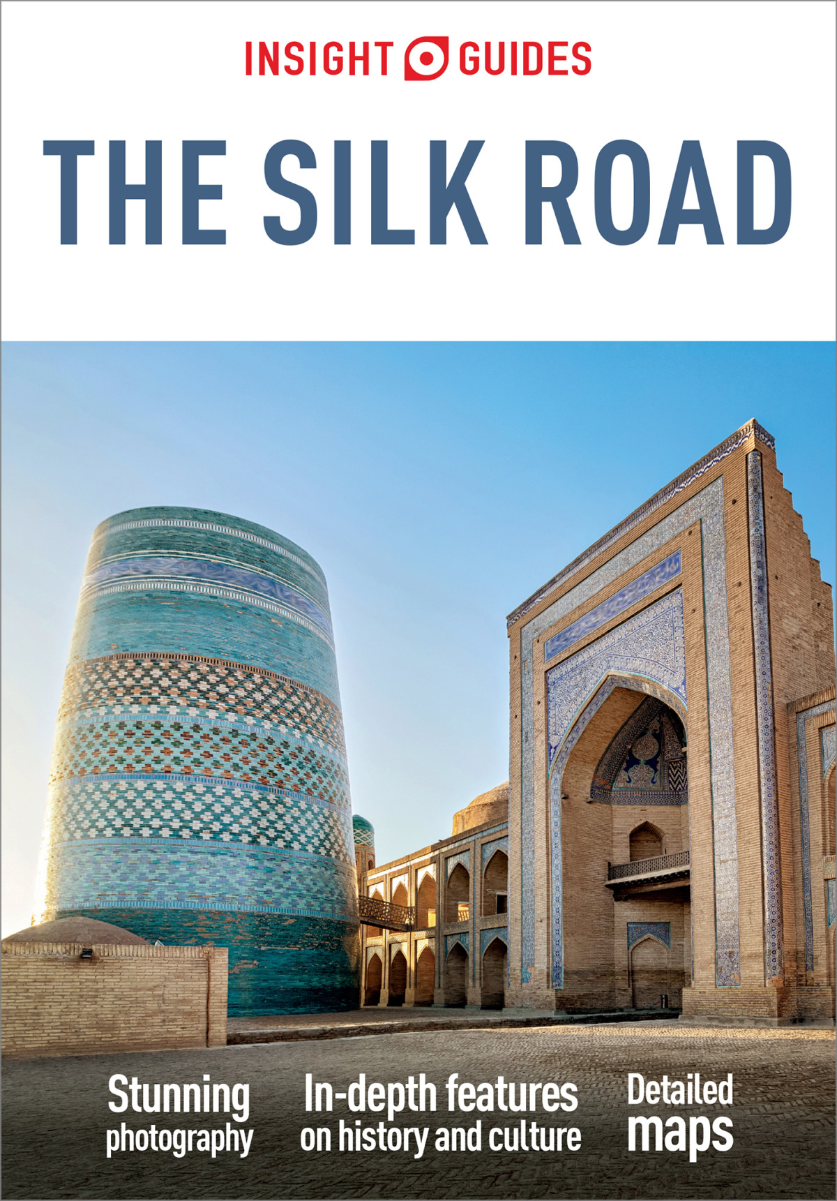 Insight Guides The Silk Road 4th Insight Guides