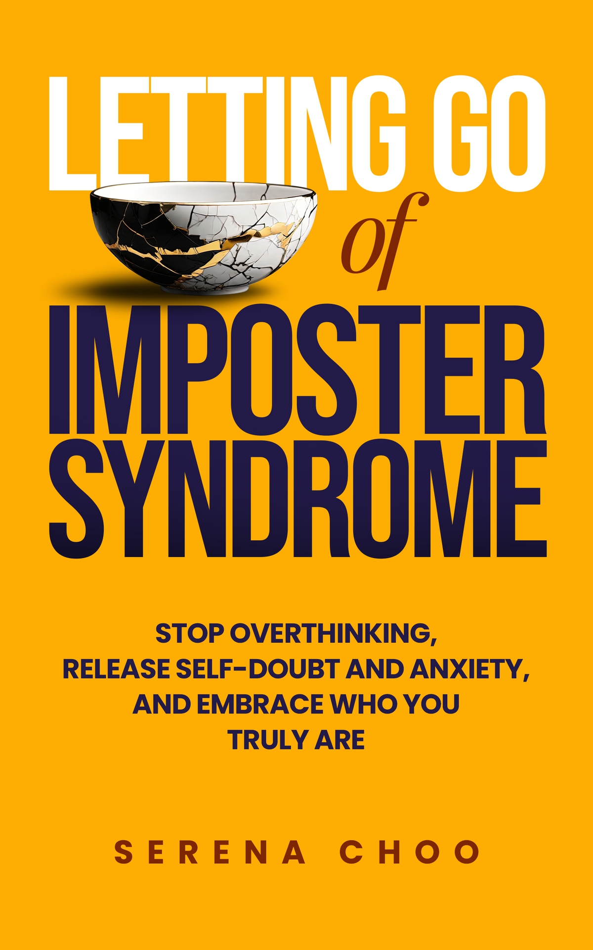 Letting Go Of Imposter Syndrome Choo Serena