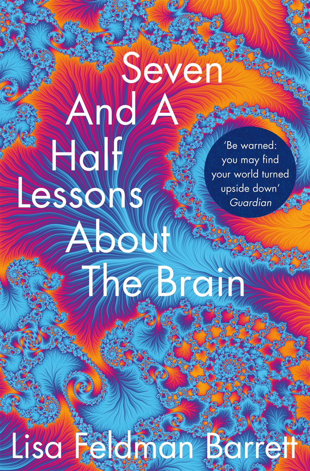 Seven And A Half Lessons About The Brain Lisa Feldman Barrett