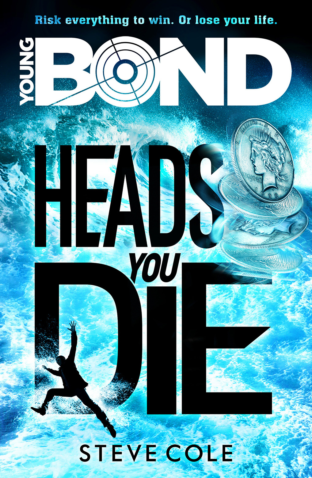 Young Bond 07 Heads You Die Cole Steve