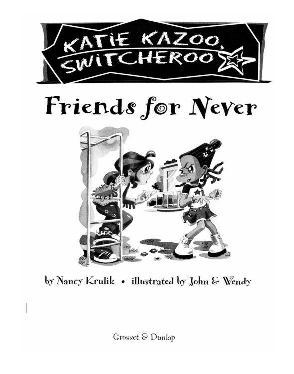 Katie Kazoo Switcheroo 14 Friends For Never Krulik Nancy