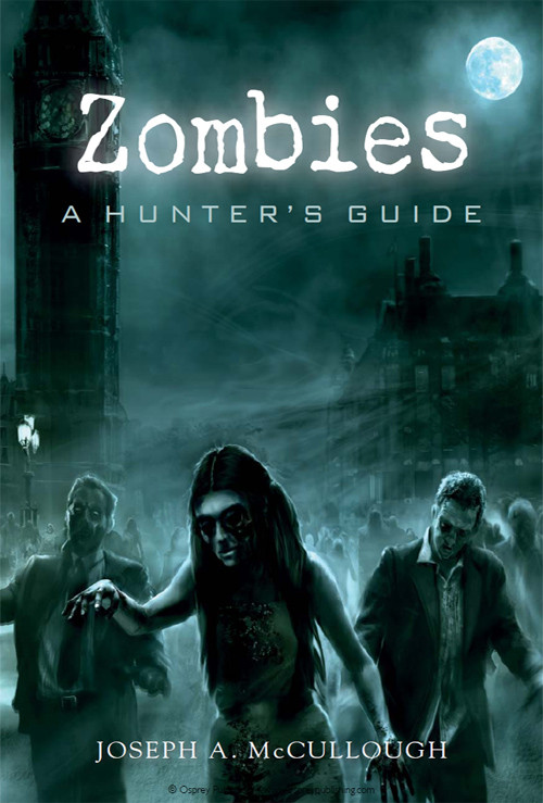 Zombies A Hunters Guide Mccullough Joseph