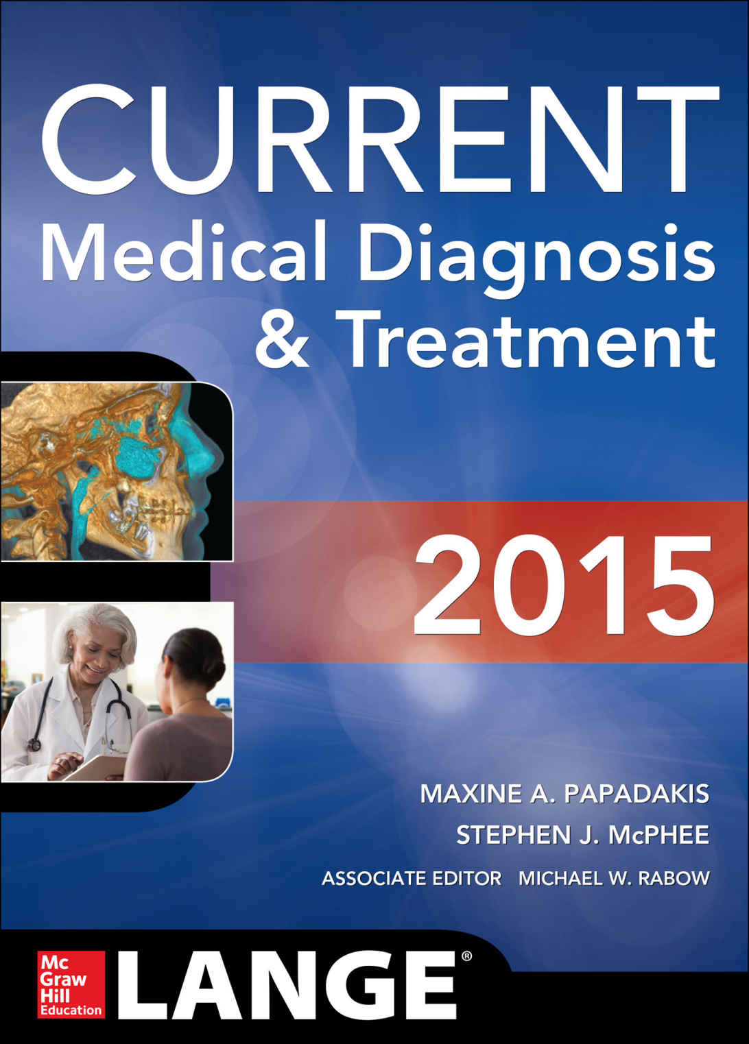 Current Medical Diagnosis Treatment 2015 Fiftyfourth Edition Papadakis