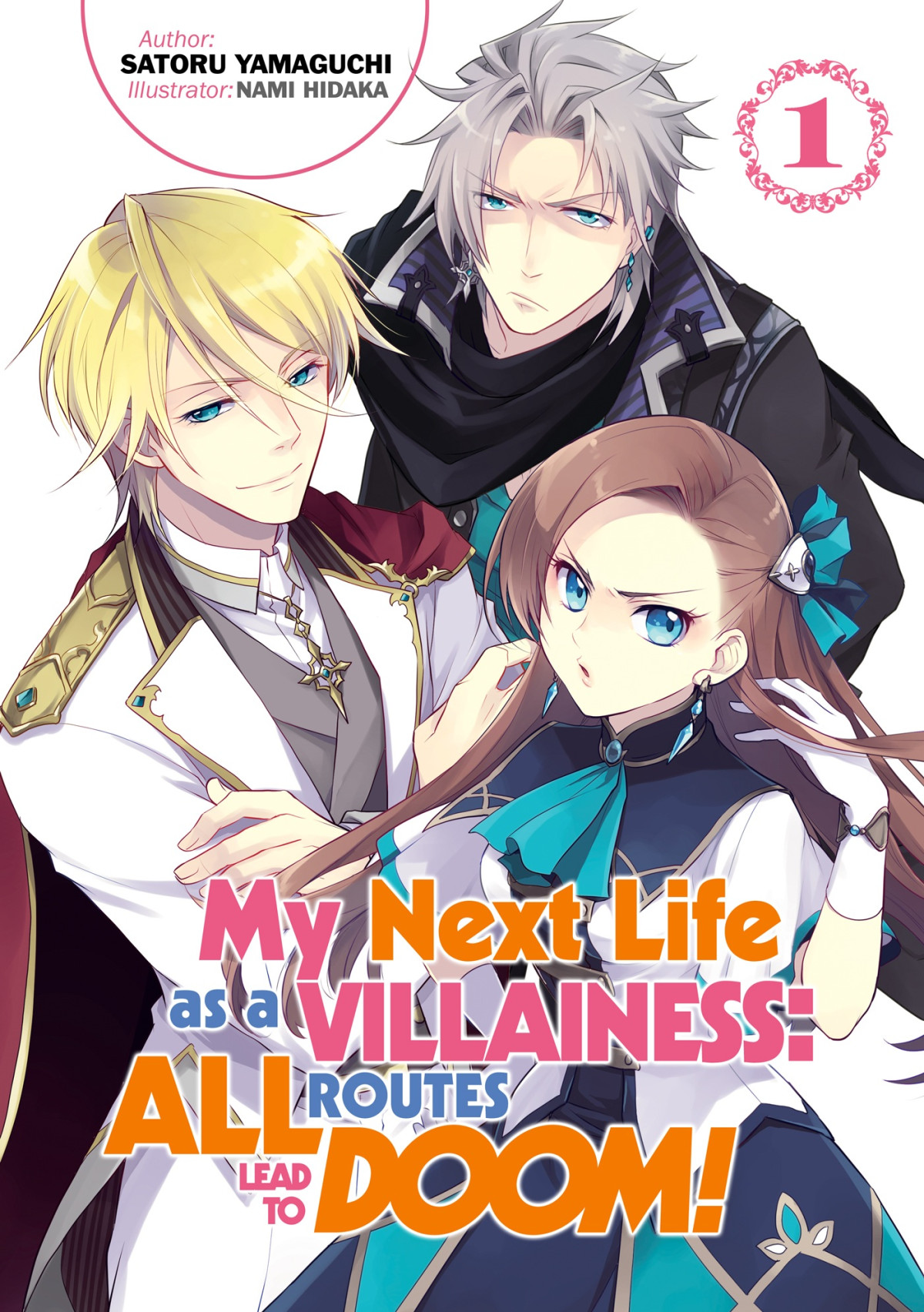 My Next Life As A Villainess All Routes Lead To Doom Volume 01 Yamaguchi Satoru
