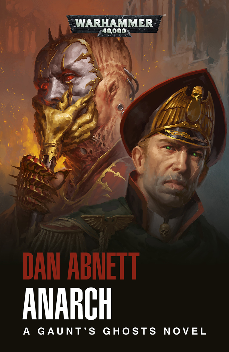 Gaunts Ghosts 15 Anarch Abnett Dan